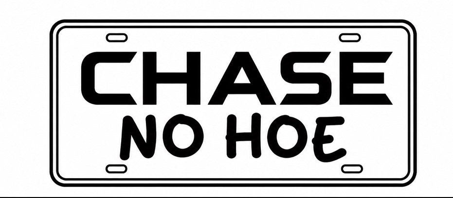 “Chase No Ho” License plate